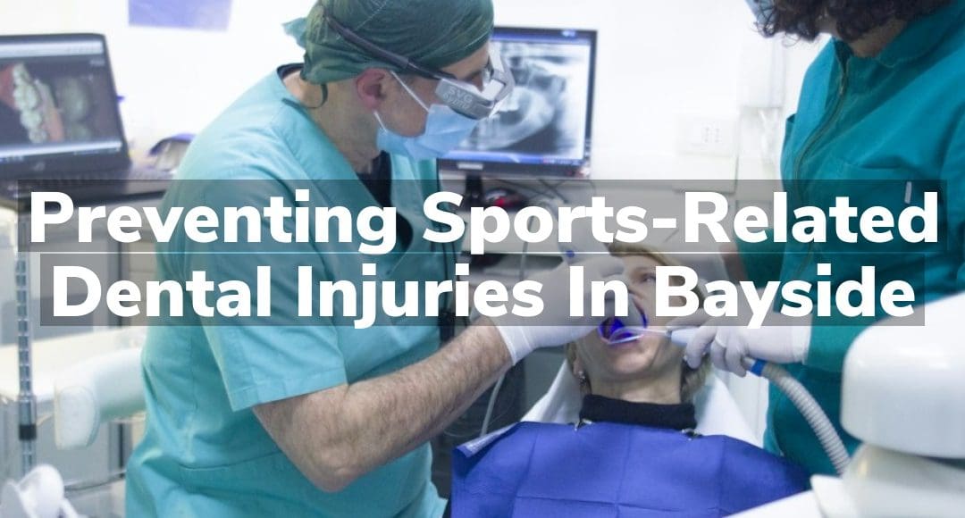 Preventing Sports-Related Dental Injuries in Bayside